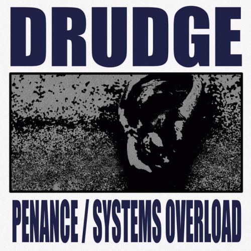 Drudge : Penance - Systems Overload